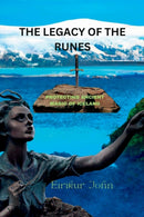 The Legacy of the Runes : Protecting Ancient Magic of Iceland-9798388899439