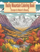 Rocky Mountain Coloring Book : Escape to Nature's Beauty-9798394818417