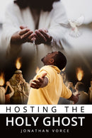 Hosting the Holy Ghost-9798394944406
