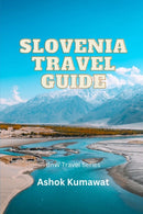 Slovenia Travel Guide-9798398704136