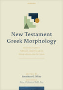 New Testament Greek Morphology-9798400509742