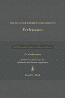 The Preacher's Hebrew Companion to Ecclesiastes