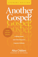 Another Gospel? Student Edition-9798400511011