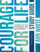 Courage For Life Study Guide-9798400511653