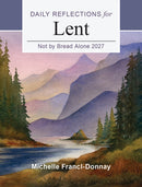 Not by Bread Alone 2027