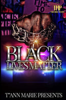 BLACK LIVES MATTER
