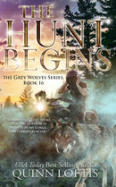 The Hunt Begins : Book 16 of the Grey Wolves Series-9798446288199