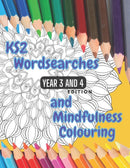 KS2 - Year 3 and 4 - Word Searches and Mindfulness Colouring : Year 3 and 4 Edition-9798461007140