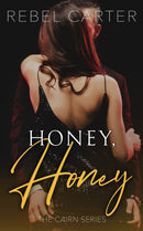 Honey, Honey : The Cairn Series-9798482561027