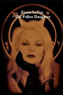 Zeena LaVey - The Fallen Daughter-9798486960703