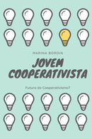 Jovem Cooperativista : Futuro do Cooperativismo?-9798487573636