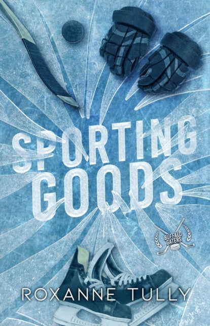 Sporting Goods : A Hockey Romance Standalone-9798499460016