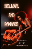 Sex, Love, And Romance-9798508129262