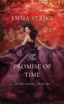 The Promise Of Time : All Who Wander Book 2-9798511004402