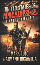 United States Of Apocalypse 2 : Razed Country-9798519786348