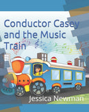 Conductor Casey and the Music Train-9798530117824