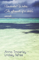 Uncharted Waters : The aftermath of a child's suicide-9798537354871
