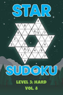 Star Sudoku Level 3 : Hard Vol. 8: Play Star Sudoku Hoshi With Solutions Star Shape Grid Hard Level Volumes 1-40 Sudoku Variation Travel Friendly Paper Logic Games Japanese Number Cross Sum Puzzle Imp-9798568047995
