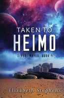 Taken to Heimo (Xiveri Mates Book 4)-9798591996239