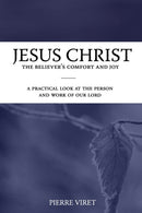 Jesus Christ the Believer's Comfort and Joy