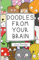 Doodles From Your Brain : Just Doodle-9798612645450