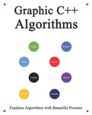 Graphic C++ Algorithms : Algorithms for C++ Easy and Fast Graphic Learning-9798634734866