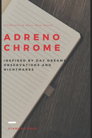 Adrenochrome : Volume 1-9798664001822