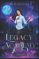 Legacy Academy : Year One: Paranormal Academy Romance-9798675376117