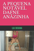 A Pequena Notavel Dafne Anazinha-9798680575611