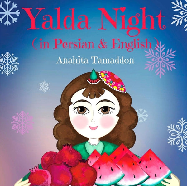 Night of Yalda : (In Persian & English)-9798681778950