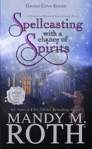 Spellcasting with a Chance of Spirits : A Paranormal Women's Fiction Romance Novel-9798695262056