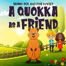 A Quokka As A Friend : a cute equality book for kids. Teach your kids about diversity, kindness, inclusion and gender equality-9798696184708