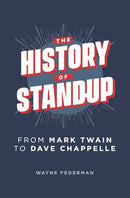 The History of Stand-Up : From Mark Twain to Dave Chappelle-9798706637026