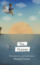 The Pisces : Poems, Quotes, and Illustrations-9798708019936