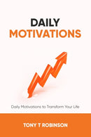 Daily Motivations : Daily Motivations to Transform Your Life-9798714731891