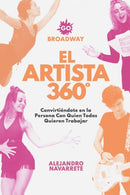 El Artista 360? : Convirti?ndote en la Persona con Quien Todos Quieren Trabajar-9798714791826