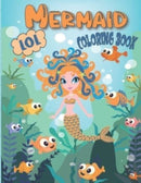 LOL Mermaid Coloring Book : Amazing design of mermaids for kids ages 4-8 with fun sea animals-9798719032221