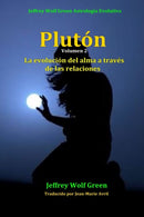 Pluton : La evolucion del alma a traves de las relaciones-9798722427397