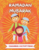 RAMADAN MUBARAK Colouring & Activity Book : Colouring, Word Search, Maze, Drawing - Perfect Ramandan Or Did Gift For Muslim Child Age 3-6-9798728893622