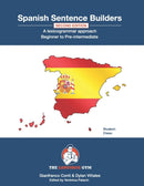 Spanish Sentence Builders - A Lexicogrammar approach : Beginner to Pre-intermediate-9798744581992