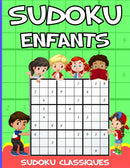 Sudoku Pour Enfants : 8-12 Ans Livre De Sudoku Pour Enfant 8-12 Ans - Beaucoup de puzzles Sudoku 9X9 - Sudoku classiques-9798744689698