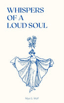 Whispers of a Loud Soul-9798744831301
