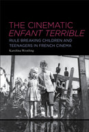 The Cinematic Enfant Terrible