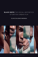 Black Boys : The Social Aesthetics of British Urban Film-9798765105849