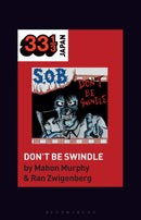 S.O.B.'s Don't Be Swindle-9798765108963