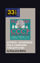 CCCP - Fedeli Alla Linea's Affinita - Divergenze Fra Il Compagno Togliatti e Noi-9798765111260
