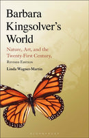 Barbara Kingsolver's World : Nature, Art, and the Twenty-First Century, Revised Edition-9798765113813
