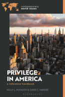Privilege in America : A Reference Handbook-9798765116661