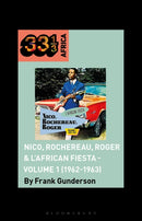 Nico, Rochereau, Roger & L''African Fiesta - Volume 1 (1962-1963)