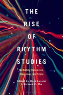 The Rise of Rhythm Studies : Mediating Dimension, Discipline, and Scale-9798765125281